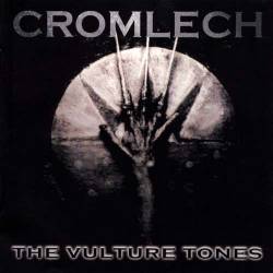 Cromlech (SWE-2) : The Vulture Tones